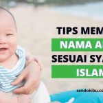Panduan Memberi Nama Anak dalam Islam yang Baik dan Bermakna Memberi nama anak dalam islam
